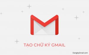 Read more about the article Hướng dẫn cách tạo chữ ký Gmail trên máy tính & điện thoại