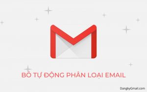 Read more about the article Cách bỏ tự động phân loại email Mạng xã hội & Quảng cáo trong Gmail