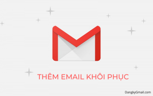 Read more about the article Thêm email khôi phục, lấy lại mật khẩu cho tài khoản Gmail