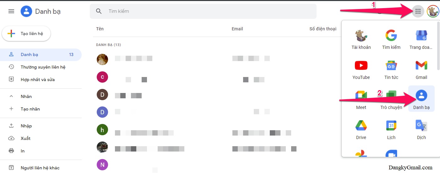 Trong hòm thư Gmail, nhấn vào nút menu bên cạnh ảnh đại diện của bạn góc trên cùng bên phải chọn Danh bạ, lúc này bạn sẽ được đưa tới trang Danh bạ