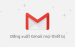 Đăng xuất Gmail khỏi tất cả các thiết bị máy tính, máy tính bảng, điện thoại