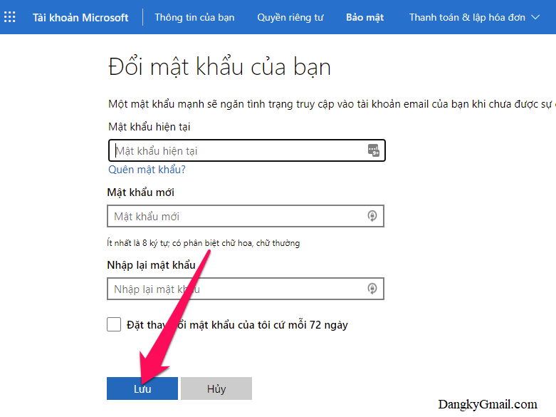 Tại trang đổi mật khẩu Outlook, bạn nhập Mật khẩu hiện tại, mật khẩu mới, nhập lại mật khẩu mới rồi nhấn nút Lưu