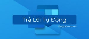 Read more about the article Bật/tắt Trả lời email tự động trong Outlook, Hotmail, Microsoft Mail