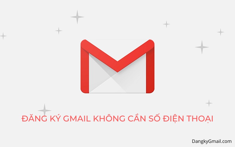 Cách đăng ký tài khoản Gmail không cần số điện thoại