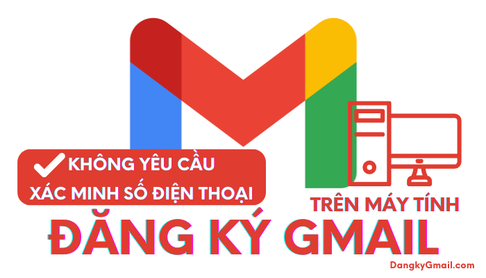 Read more about the article Cách đăng ký tạo tài khoản Gmail không cần số điện thoại