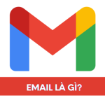 Email là gì? Email là viết tắt của? Email vs Gmail