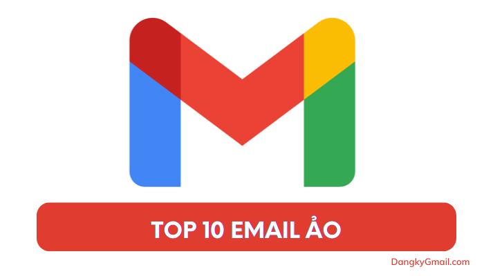 Top 10 dịch vụ Email Ảo tốt nhất 2023